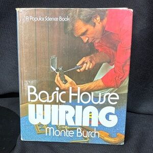Vintage Basic House Wiring Book by Monte Burch
